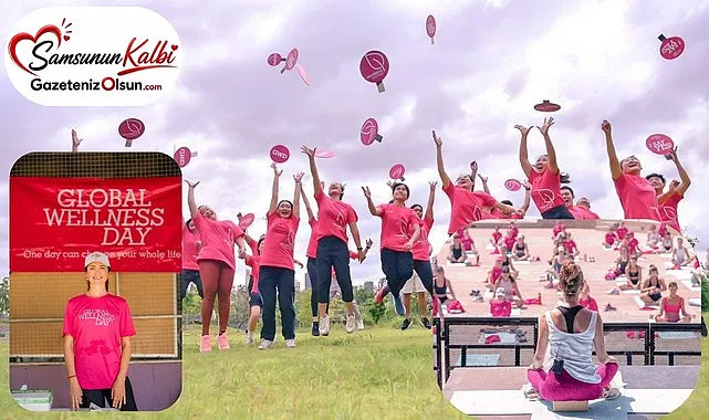 Global Wellness Day 15. Yaşında Milyonlar Neşeyi Seç! Etrafında Buluşuyor