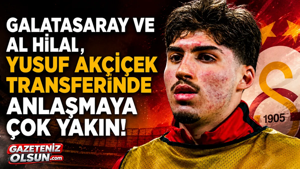 Galatasaray ve Al Hilal, Yusuf Akçiçek Transferinde Anlaşmaya Çok Yakın!