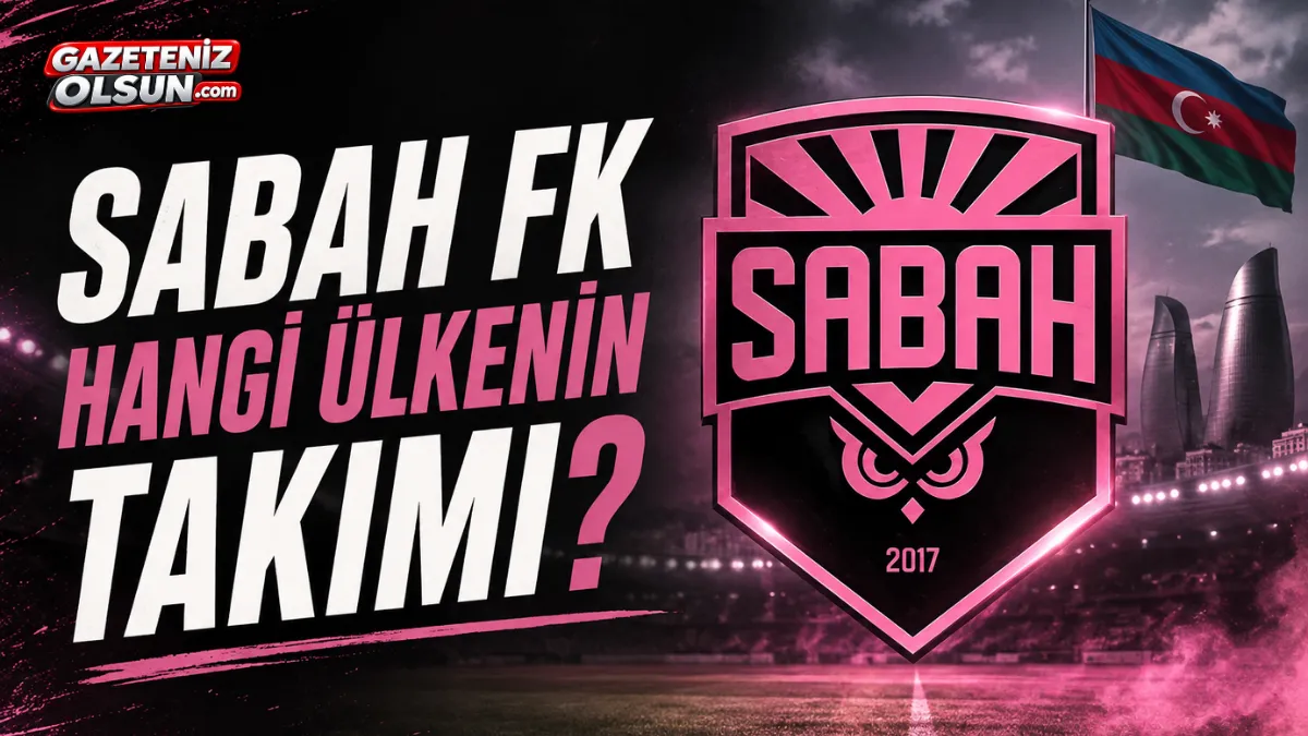 Sabah FK hangi ülkenin takımı? İşte Azerbaycan ekibi hakkında merak edilenler