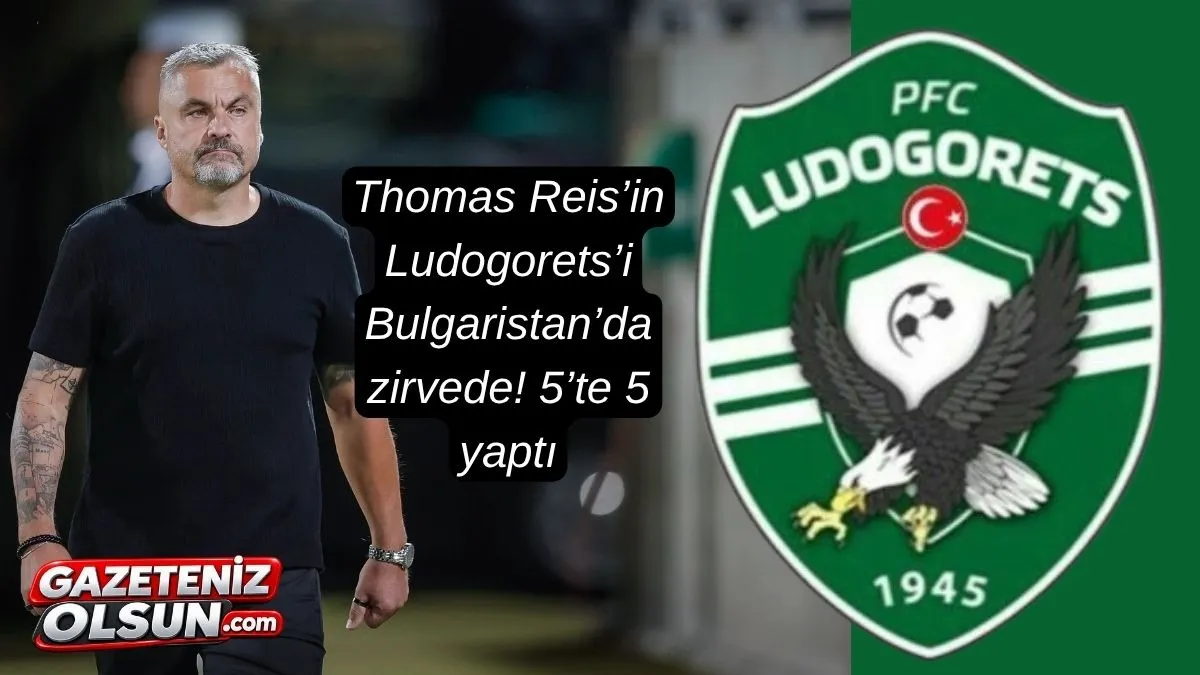 Samsunspor’un eski hocası Thomas Reis Bulgaristan’da fırtına gibi! Ludogorets 5’te 5 yaptı