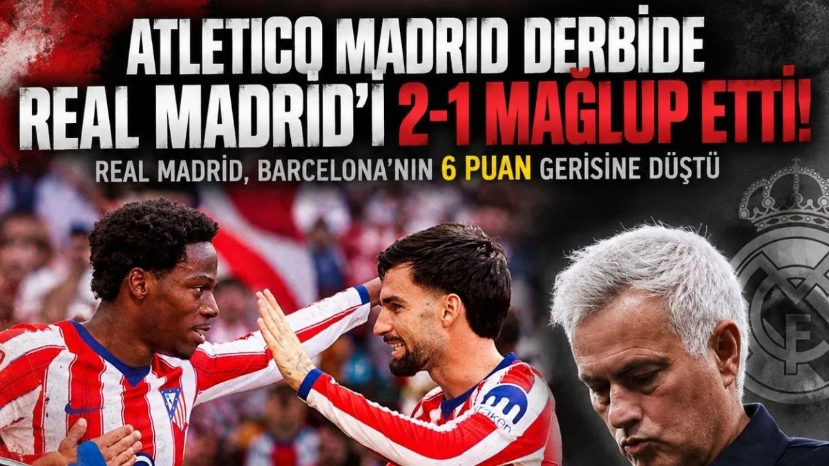 Atletico Madrid Real Madrid maç sonucu La Liga’da Son Durum