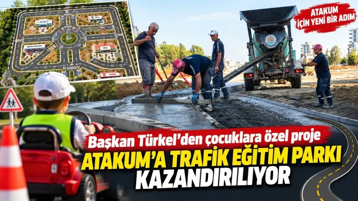 Başkan Türkel’den çocuklara özel proje, Atakum’a Trafik Eğitim Parkı kazandırılıyor
