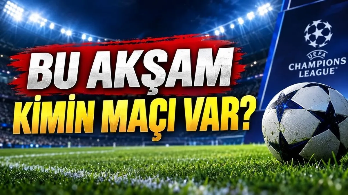 Bu Akşam Hangi Maçlar Var? Gece Maçı Var mı? 23 Eylül Çarşamba Maç Saatleri