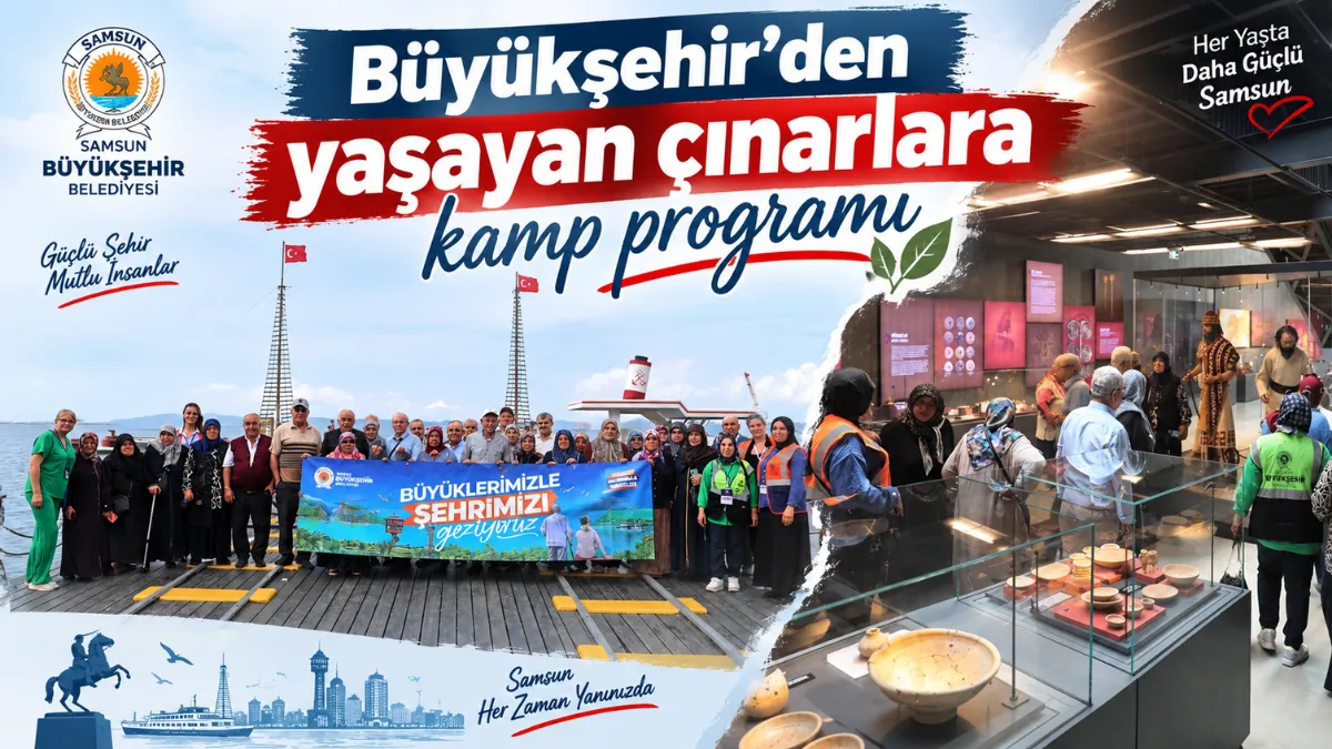 Büyükşehir'den yaşayan çınarlara kamp programı