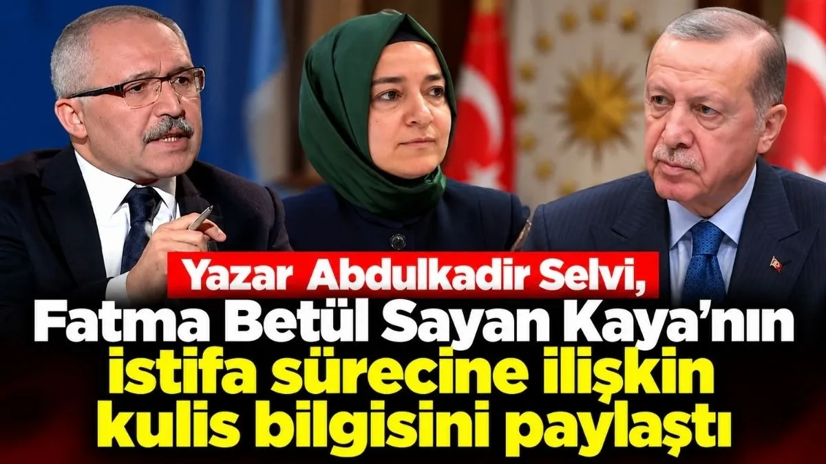 Fatma Betül Sayan Kaya Cumhurbaşkanı Erdoğan’a ulaşmak mı istedi?