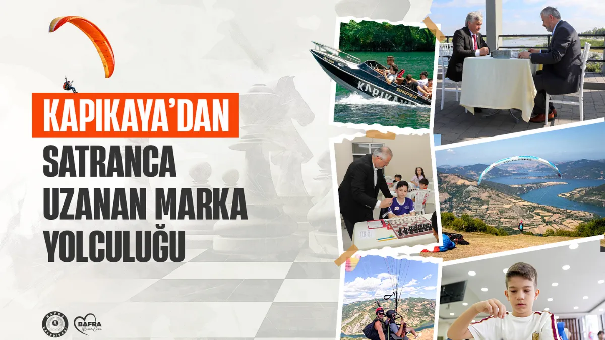 Kapıkaya’dan Satrançta Uzanan Marka Yolculuğu
