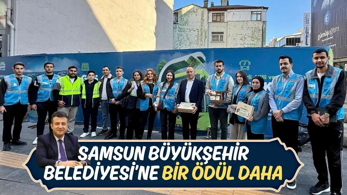 Samsun Büyükşehir Belediyesi'ne Bir Ödül Daha