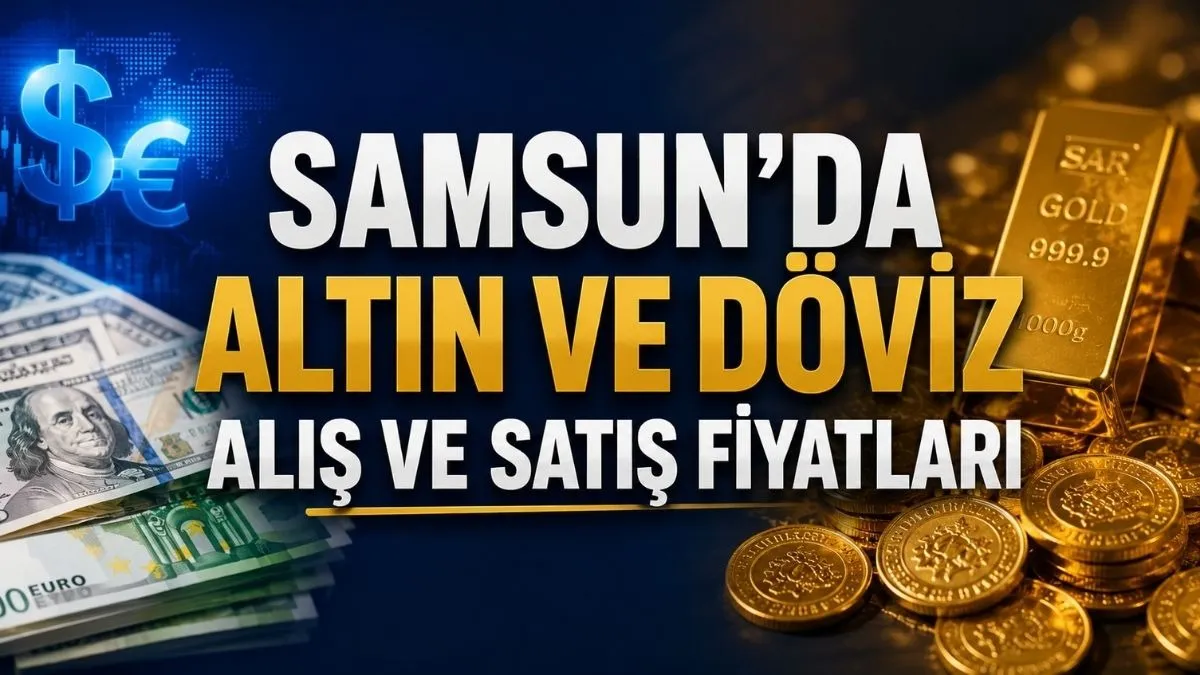 Samsun'da altın ve döviz alış ve satış fiyatları - 2 Eylül Çarşamba Samsun Haberleri