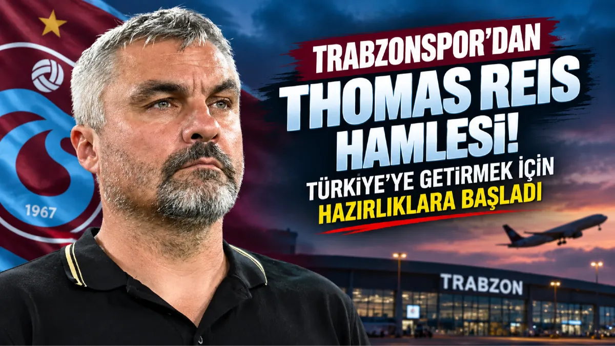 Trabzonspor’dan Thomas Reis Hamlesi! Türkiye’ye Getirmek İçin Hazırlıklar Başladı
