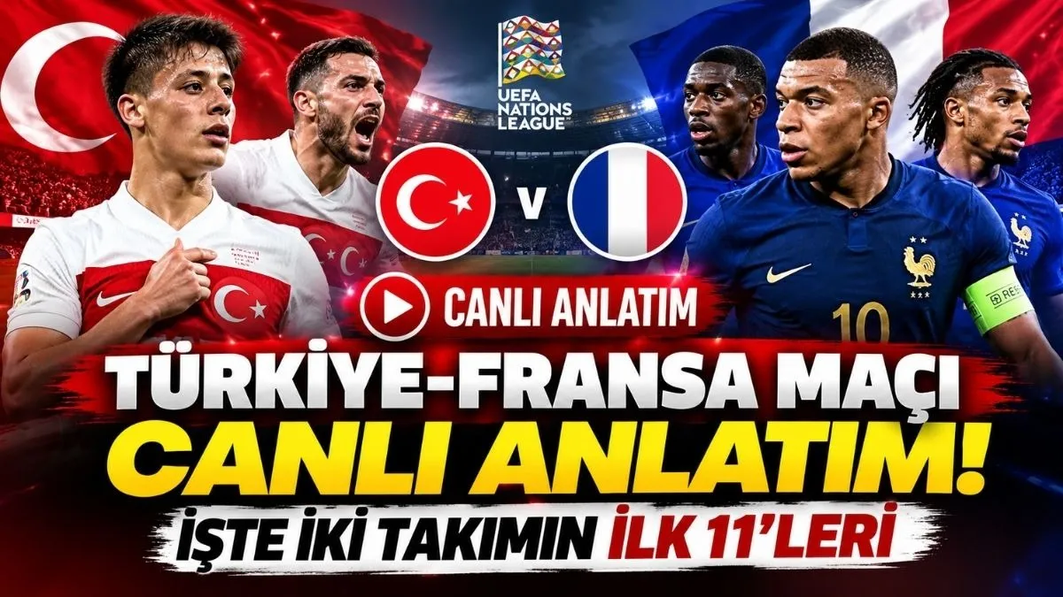 Türkiye Fransa Milli Takım Maçı Canlı Anlatım CANLI Türkiye - Fransa Maçı UEFA Uluslar Ligi