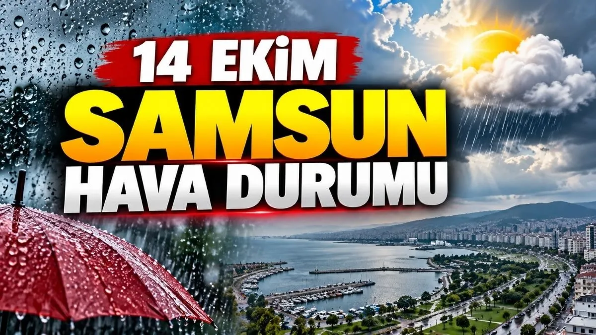 14 Ekim Samsun Hava Durumu, Samsun'da bugün hava nasıl olacak?