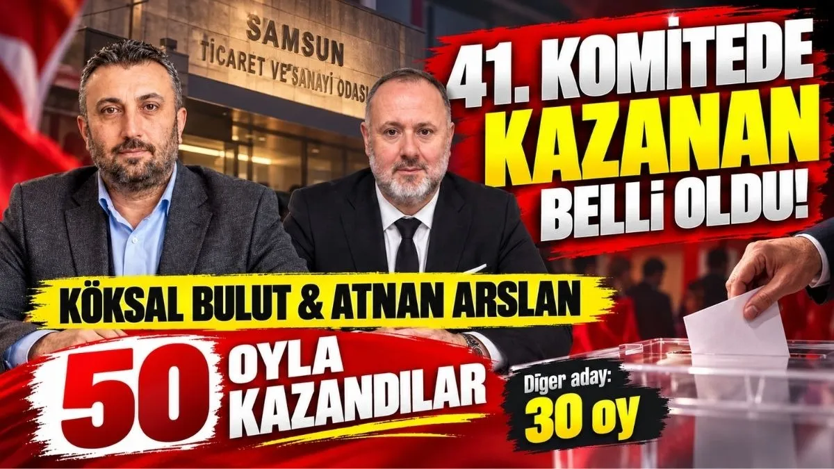 41. Komite’de 50 Oyla Zafer! Köksal Bulut ve Atnan Arslan Kazandı