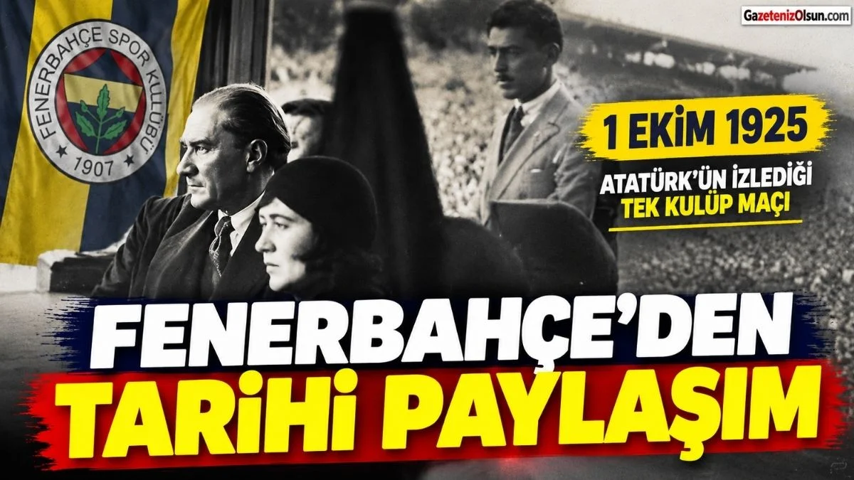 Atatürk’ün Tribünden izlediği tek kulüp maçının 101. Yıl Dönümü