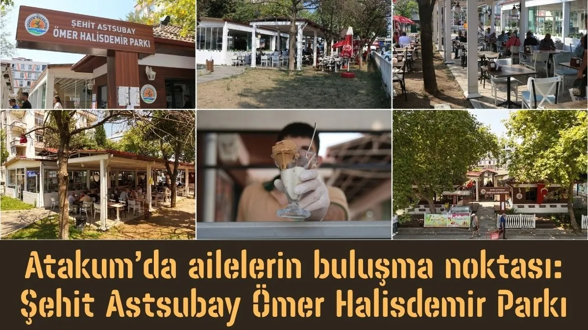 Atakum’da ailelerin buluşma noktası: Şehit Astsubay Ömer Halisdemir Parkı