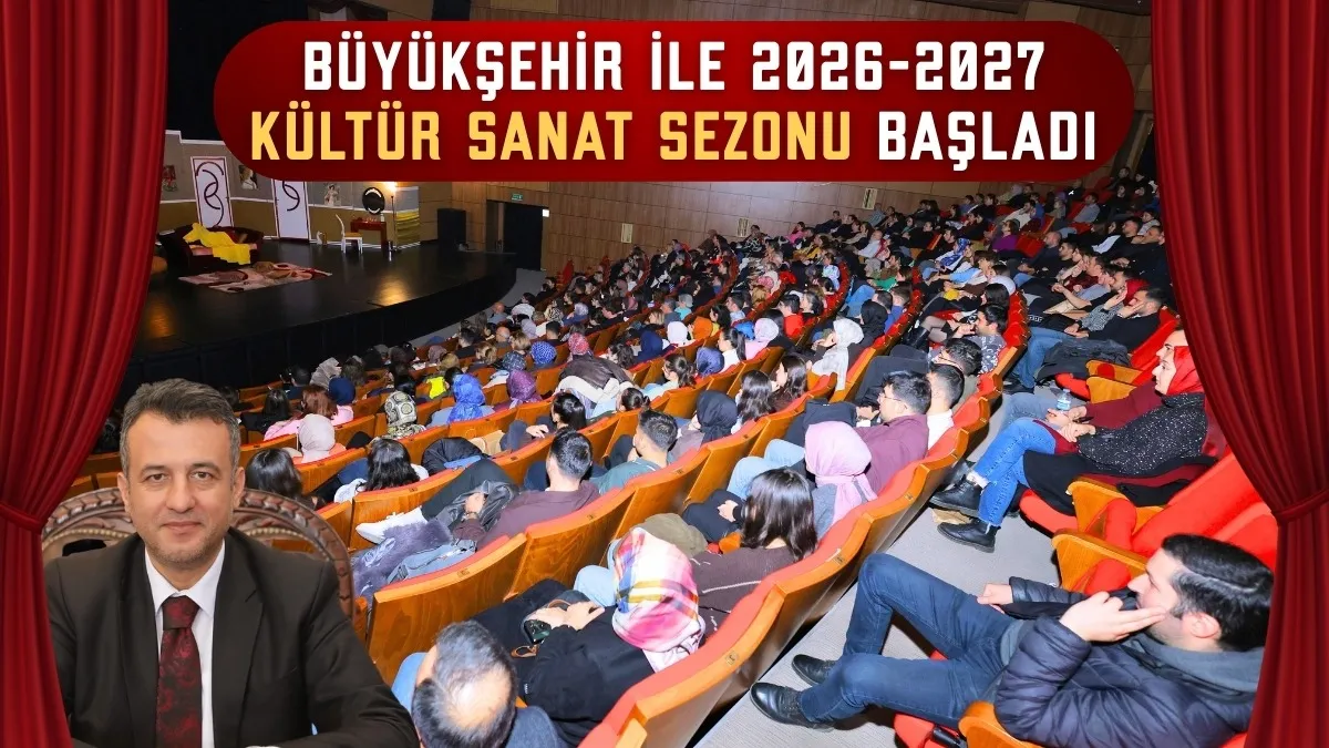 Büyükşehir ile 2026-2027 Kültür Sanat Sezenu Başladı