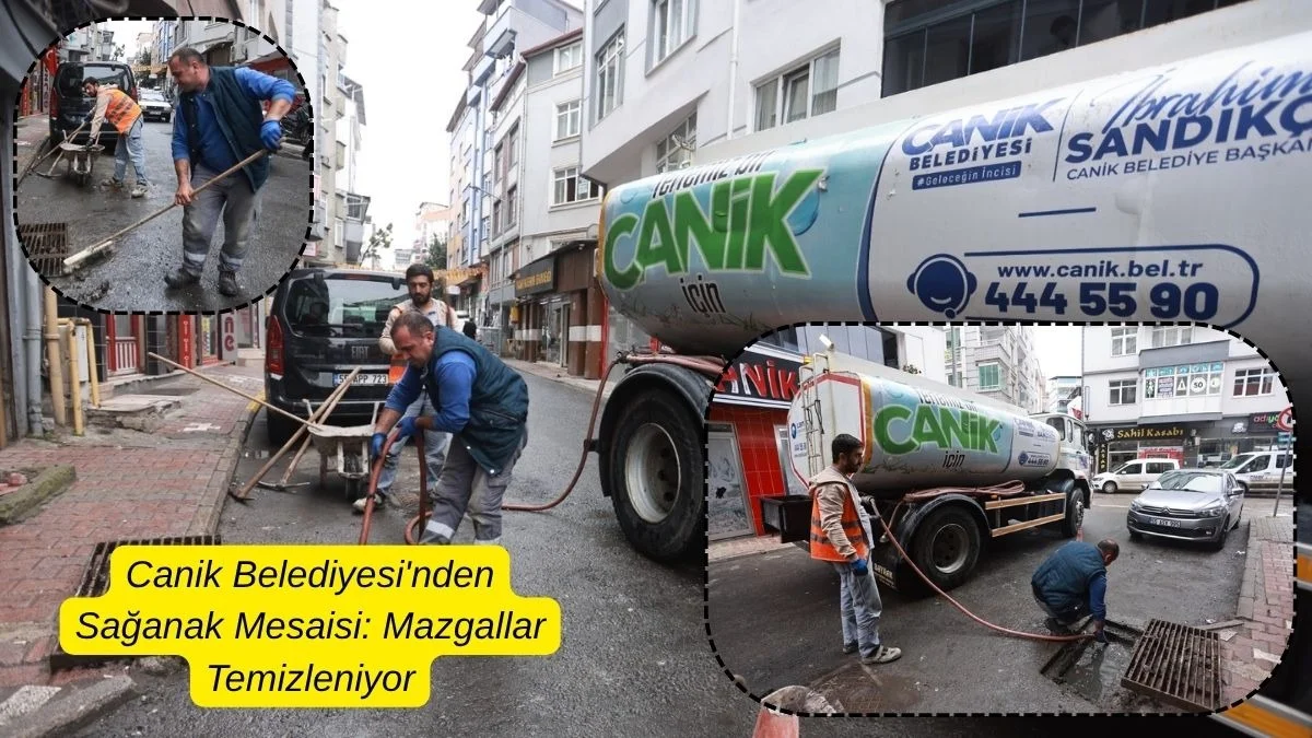 Canik Belediyesi'nden Sağanak Mesaisi: Mazgallar Temizleniyor