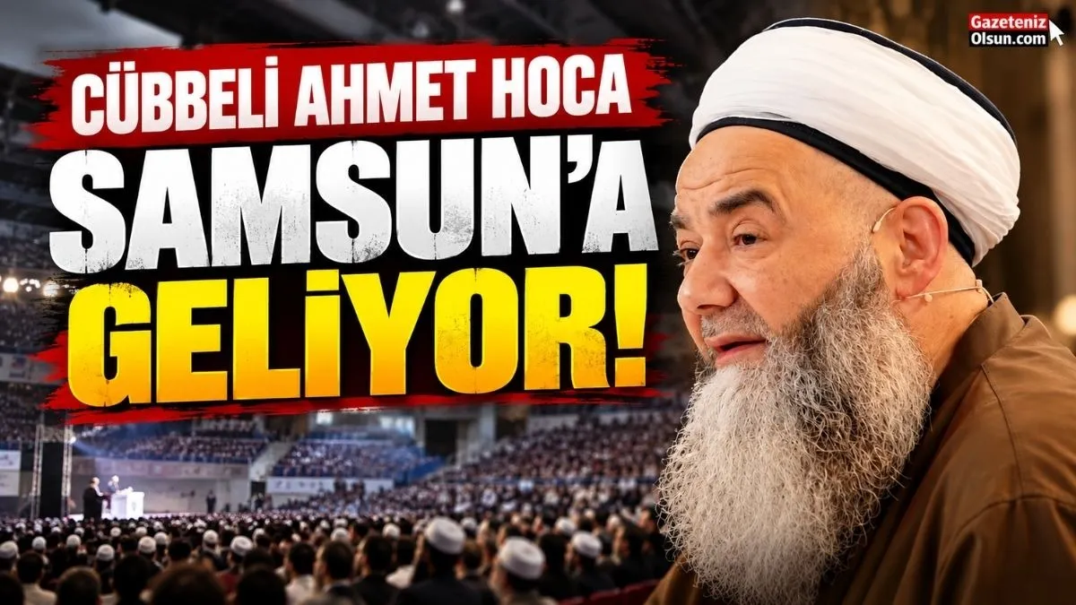 Cübbeli Ahmet Hoca Samsun’a Geliyor! Cübbeli Samsun Programı