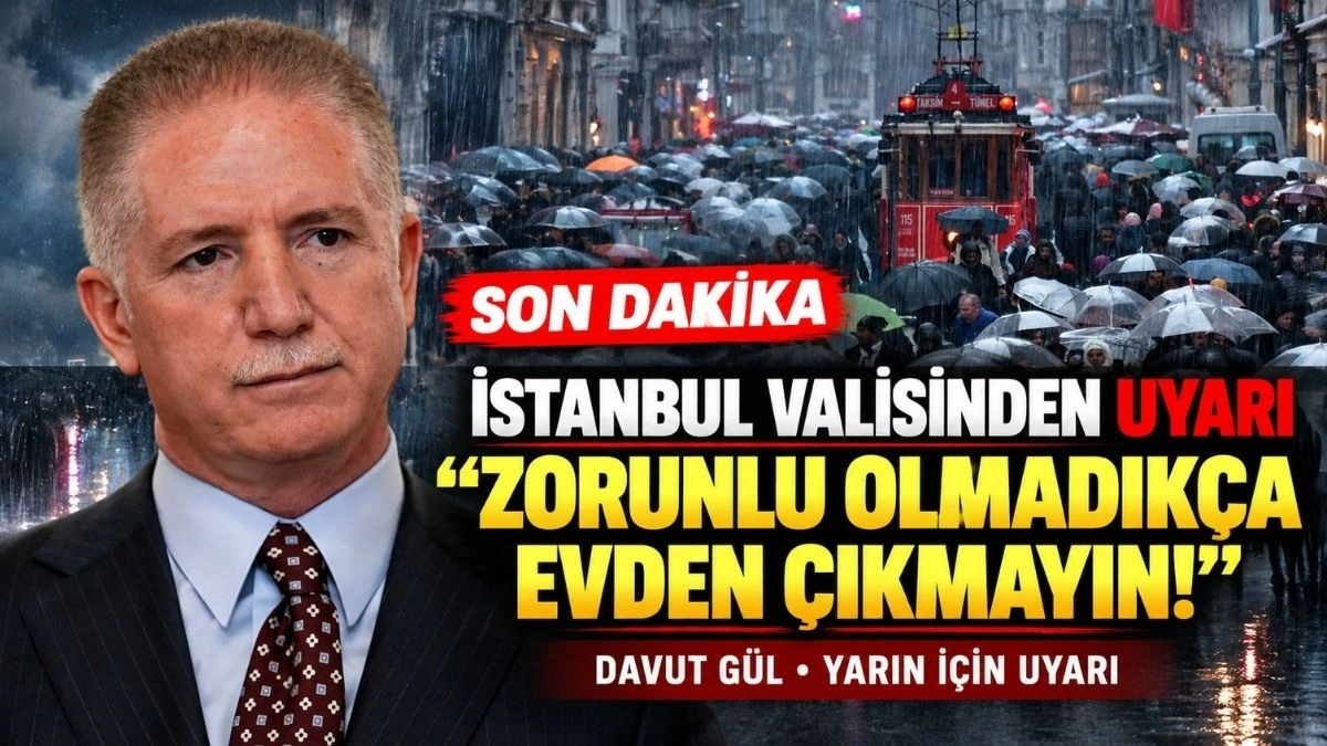 İstanbul Son Dakika Kritik Uyarı: Yarın Evden Çıkmayın!