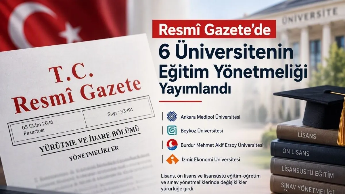 Resmî Gazete'de Eğitim Düzenlemesi: 6 Üniversitenin Yönetmeliği Değişti