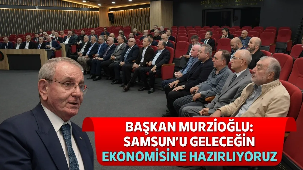 Samsun TSO’da Yeni Dönemin Rotası: İhracat Dijital ve Yeşil Dönüşüm
