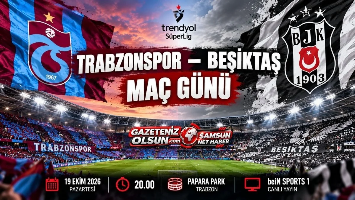 Trabzonspor Beşiktaş Maçı Canlı Yayın Saat Kaçta? Trabzonspor Beşiktaş Muhtemel 11’ler