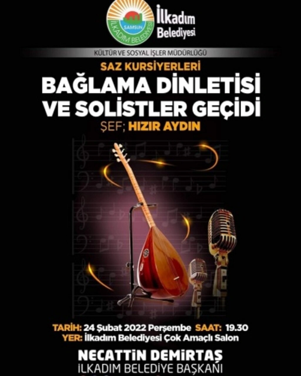 İlkadım Belediyesi Bağlama Dinletisi ve Solistler Geçidi Konseri'ne davet