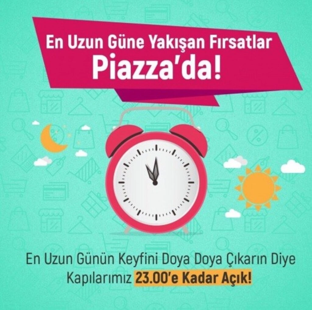 Piazza’da Yılın En Uzun Gününde Uzun Uzun Alışveriş